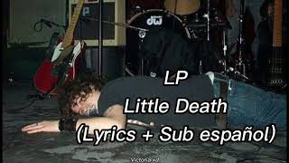 LP - Little Death | Lyrics + Sub español
