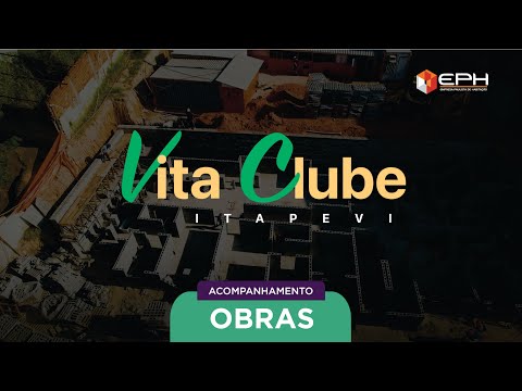 Atualização de obras EPH Vita Club Itapevi   - Julho 2025 -