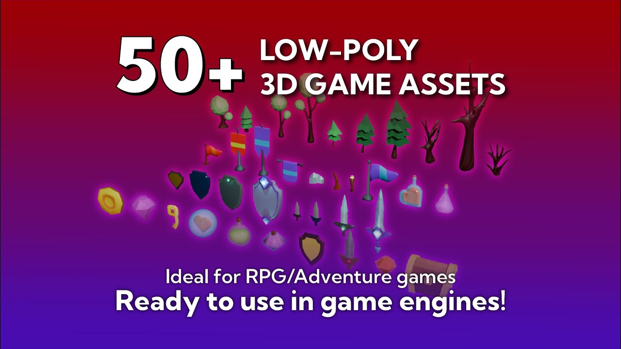 50+ Low Poly 3D Game Assets - Available on itch.io!