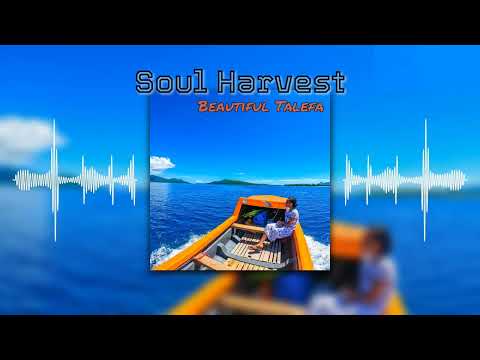 Soul Harvest  Beautiful Taleva