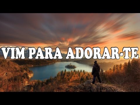 Vim para adorar video