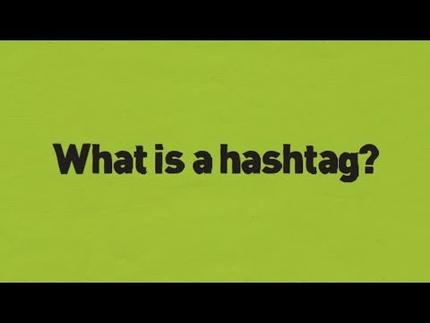 What is a Hashtag?