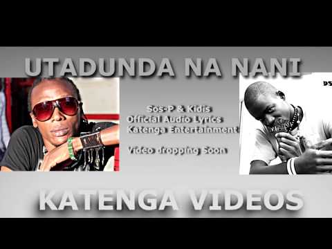 Sos-P & Kidis Utadunda Na Nani ( Official Lyrics)