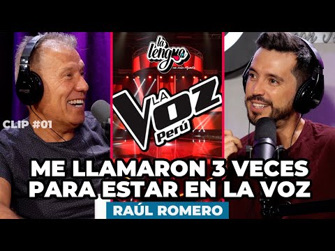 ME LLAMARON 3 VECES PARA ESTAR EN LA VOZ PERÚ - Raúl Romero en La Lengua #Clip