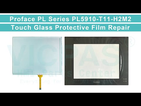Pro-face HMI PL5910-T11-H2M2 Protective Film Touch Screen Panel Replacement Repair