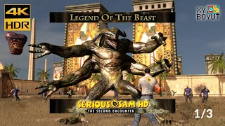 Serious Sam HD: The Second Encounter - Legend of the Beast - 1/3 - 4K FULL GAMEPLAY WALKTHROUGH