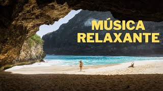 Msica Relaxante - Acalmar a Mente e Relaxar