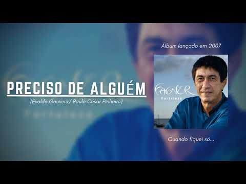 PRECISO DE ALGUÉM - Fagner