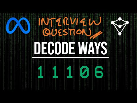 Meta Interview Question - Decode Ways - LeetCode 91