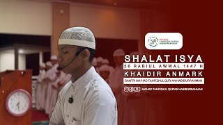 Download lagu IMAM SHALAT ISYA | KHAIDIR ANMARK | MASJID NURUL HIDAYAH (MA'HAD TAHFIZHUL QUR'AN HABIBURRAHMAN) mp3