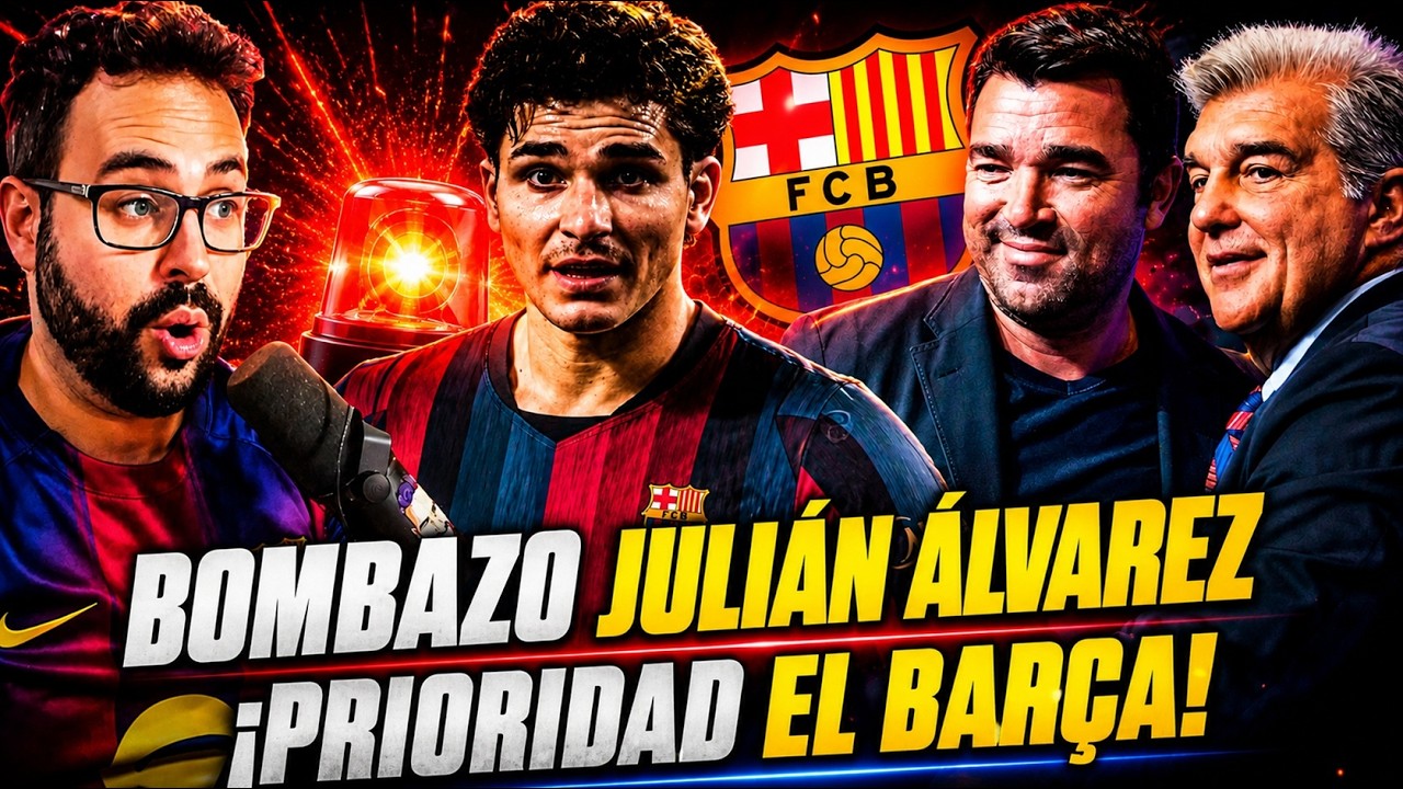 💣¡BOMBAZO JULIÁN ÁLVAREZ! PRIORIZA IR al BARÇA y lo COMUNICA ¡LAPORTA NO DESCARTA su FICHAJE!