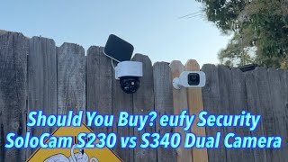 eufy Security SoloCam S230 vs S340 Dual Camera: Revealing the Best Choice