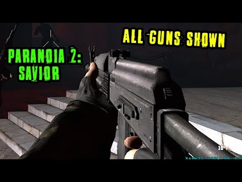 All Guns Shown - Paranoia 2: Savior