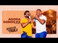 Pablo Agora Somos Ex Feat Nenhooficial Bodega Do Pablo