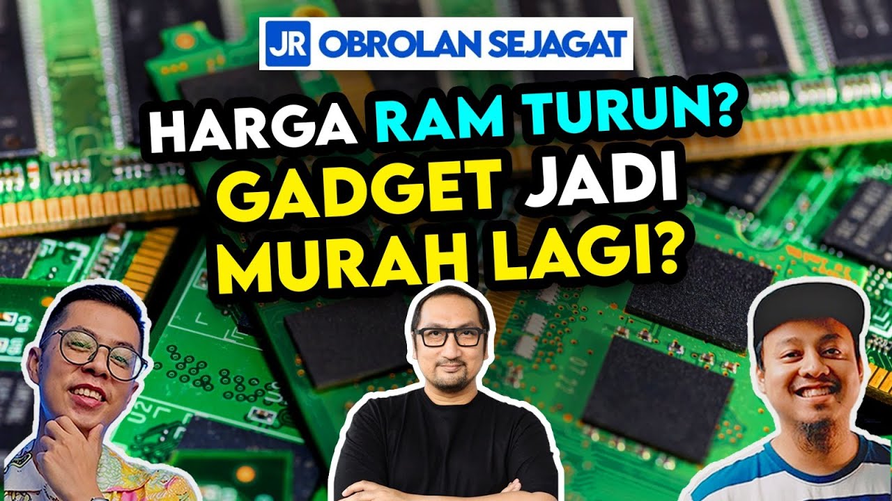Harga RAM TURUN? GADGET Jadi Murah Lagi?