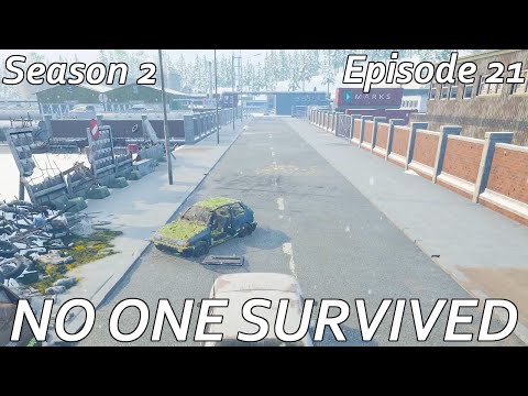 No One Survived S2E21 - Checking out the industrial complex