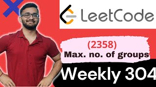 YouTube video '2358. Maximum Number of Groups Entering a Competition || Leetcode Weekly Contest 304'