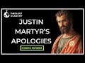 The First Apology of Justin Martyr and Second Apology Summarized | Church Fathers