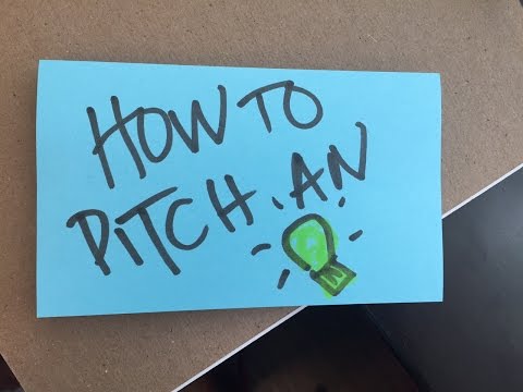 Entrepreneurship Center: How to Pitch an Idea Video