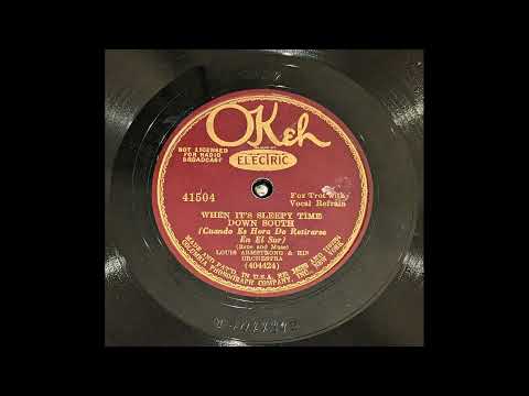 Louis Armstrong and His Orchestra - When It's Sleepy Time Down South - Chicago, April 20, 1931