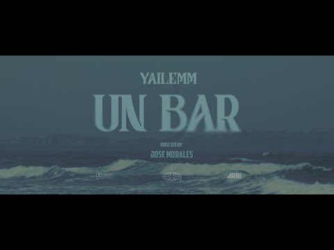 YAILEMM - UN BAR | ( official video ) | oMo