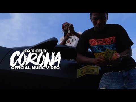 SQ x CORONA x Ft CEL D