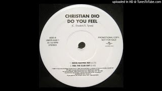 Christian Dio - Do You Feel (Feel The Club Edit)