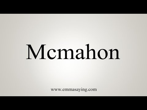 How To Say Mcmahon