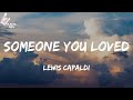 Lewis Capaldi - Someone You Loved (TikTok And then you pulled the rug Lyrics)