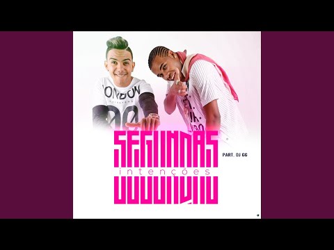 Segundas Intenções (feat. DJ GG)