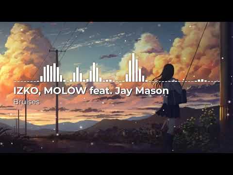 Nightcore - Bruises - IZKO, MOLOW ft. Jay Mason