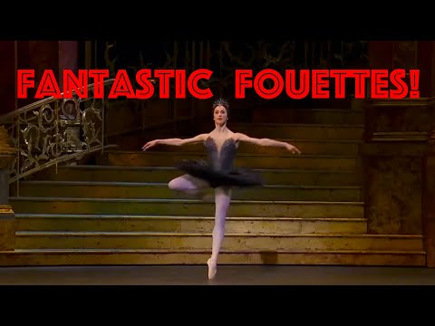 Fantastic Fouettés from Osipova, Murphy, Rojo, Teuscher, Núñez, Semionova, Maximova and more!