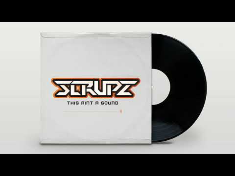 Scrupz - This aint a sound [Instrumental]