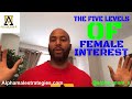 The Five Levels Of Females Interest