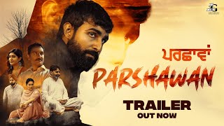 Punjabi Movie | Parshawan | (Official Trailer) Preet Baath | Happy Kaushal | 27th June on Chaupal