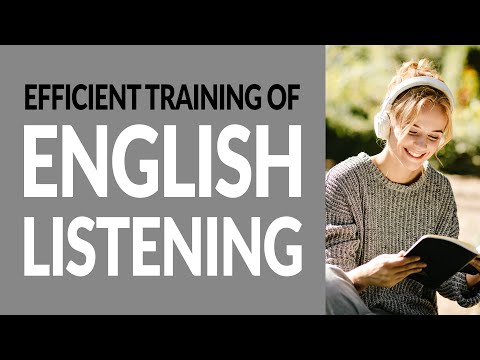 Efficient Training Of Spoken English Listening #013