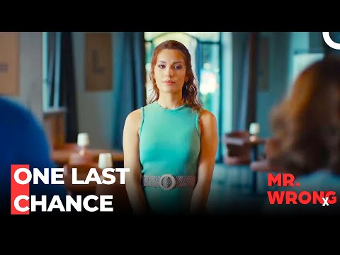 Özgür Forgives Gizem - Mr. Wrong