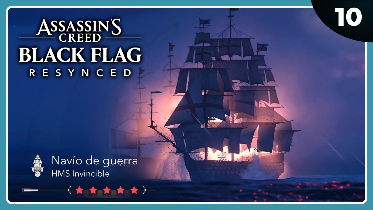 ACBF #10 | MI PRIMER NAVÍO DE GUERRA | ASSASSIN'S CREED BLACK FLAG RESYNCED Gameplay Español
