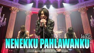 Download lagu NENEKKU PAHLAWANKU - WALI (COVER ROCK) mp3