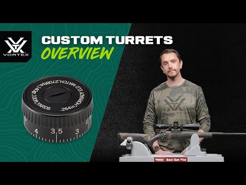 Vortex® Custom Turrets – Product Overview