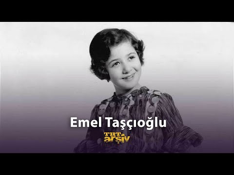 Emel Taşçıoğlu | TRT Arşiv