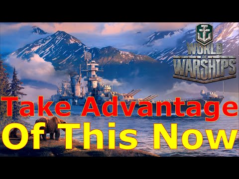 World of Warships- Take Advantage Of This NOW + The Best Removed Premium