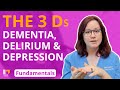 The 3 Ds: Dementia, Delirium & Depression. Gerontology - Fundamentals of Nursing | @LevelUpRN