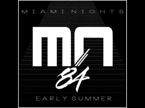 Miami Nights 1984 - Early Summer [Full album]