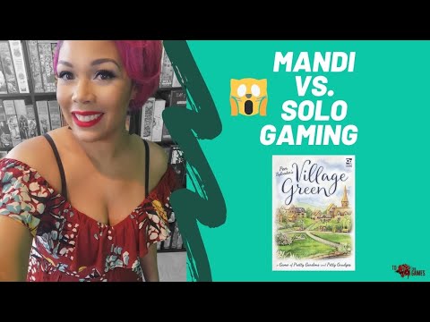 Mandi vs. Solo Gaming - Village Green