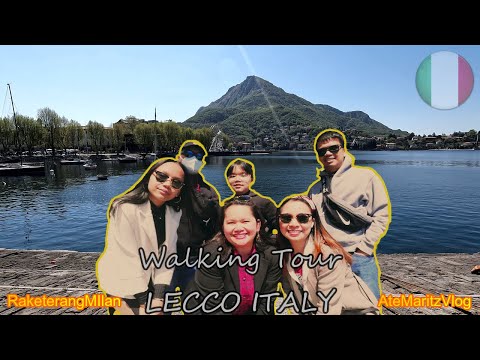 ITALY LECCO LAKE (Walking Tour around the Lake) sobrang ganda l Raketera ng Milan l Ate Maritz Vlog