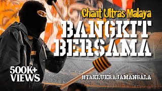 Download lagu Bangkit Bersama - Ultras Malaya [CHANT COVER] by 1936 BOIS mp3