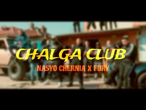 NASYO CHERNIA x FURY - CHALGA CLUB [OFFICIAL 4K VIDEO] 2024