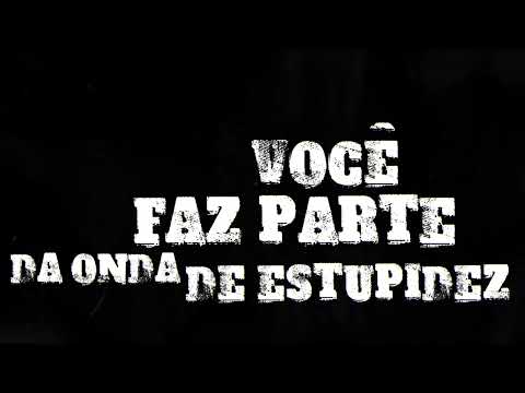 Escalpo - Onda de Estupidez  LYRIC VIDEO