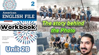 Download Lagu Workbook 2B–The Story Behind the Photo|Past Continuous, Prepositions, Sentence Stress–AEF 2nd Book 2 Thumbnail